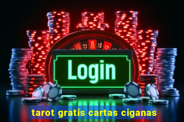 tarot gratis cartas ciganas